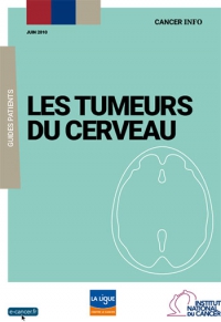 Guide des tumeurs du cerveau - Institut National du Cancer